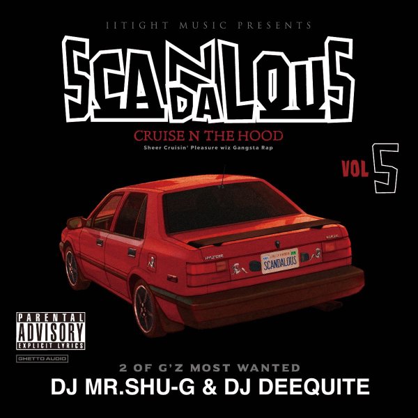 画像1: ミックスCD MIX CD 【SCANDALOUS Vol.5 / DJ MR.SHU-G & DJ DEEQUITE】 リイシュー盤 ヒップホップ WESTCOAST G-RAP (1)